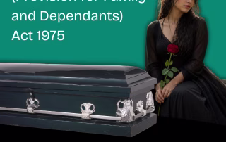 The Inheritance (Provision for Family and Dependants) Act 1975